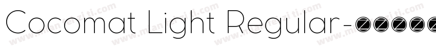 Cocomat Light Regular字体转换